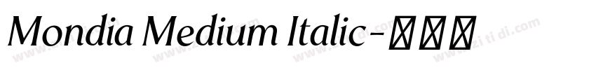 Mondia Medium Italic字体转换